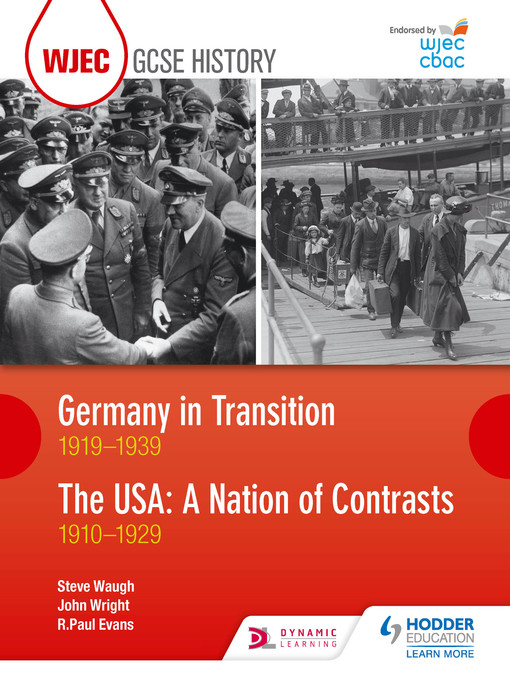 Title details for WJEC GCSE History Germany in Transition, 1919-1939 and the USA by R. Paul Evans - Wait list